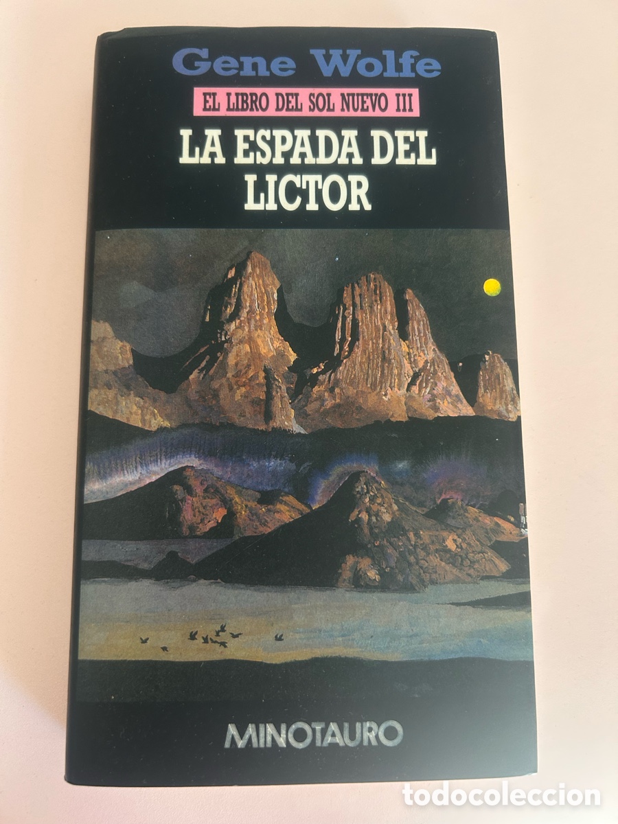Libros de segunda mano: Gene Wolfe &ndash; El Libro del Sol Nuevo III, IV y V &ndash; Minotauro tapa dura