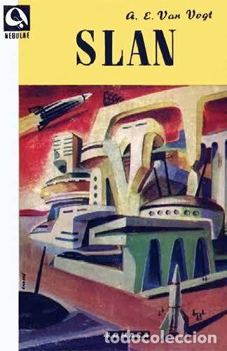 Libros de segunda mano: Slan - A. E. van Vogt - Edhasa - 1955 - Nebulae, 1.&ordf; &Eacute;poca