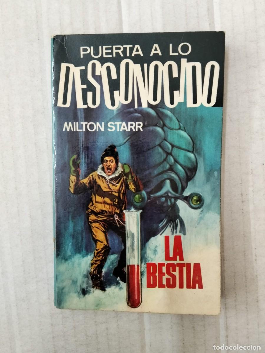 Libros de segunda mano: PUERTA A LO DESCONOCIDO 1: LA BESTIA, de Milton Starr ( Domingo Santos)