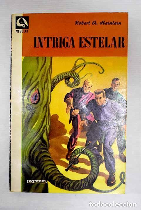 Libros de segunda mano: Intriga estelar - Robert A. Heinlein - Edhasa - Nebulae, N&ordm; 35