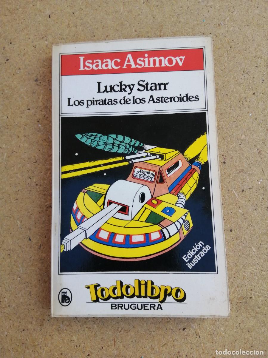 Libros de segunda mano: LUCKY STARR. LOS PIRATAS DE LOS ASTEROIDES (ISAAC ASIMOV)