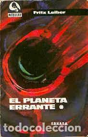 Libros de segunda mano: El planeta errante - Fritz Leiber - Edhasa - 1966 - Nebulae, 1&ordf; &Eacute;poca, N&ordm; 130