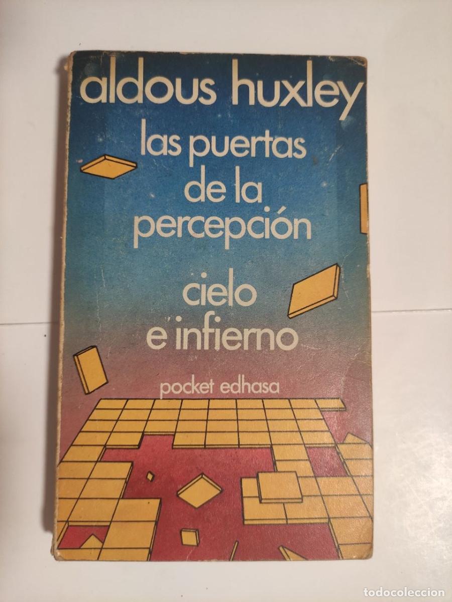 Libros de segunda mano: Las puertas de la percepci&oacute;n - Cielo e infierno - Aldous Huxley