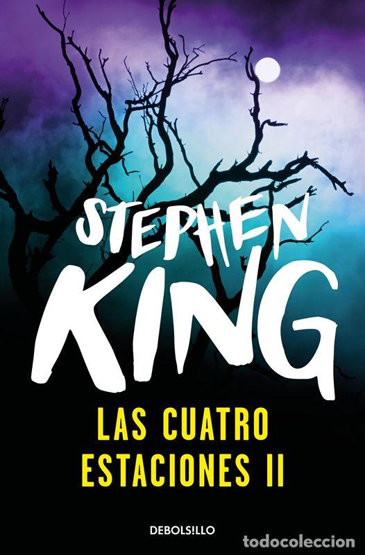 Libros de segunda mano: Las cuatro estaciones II. - King, Stephen.