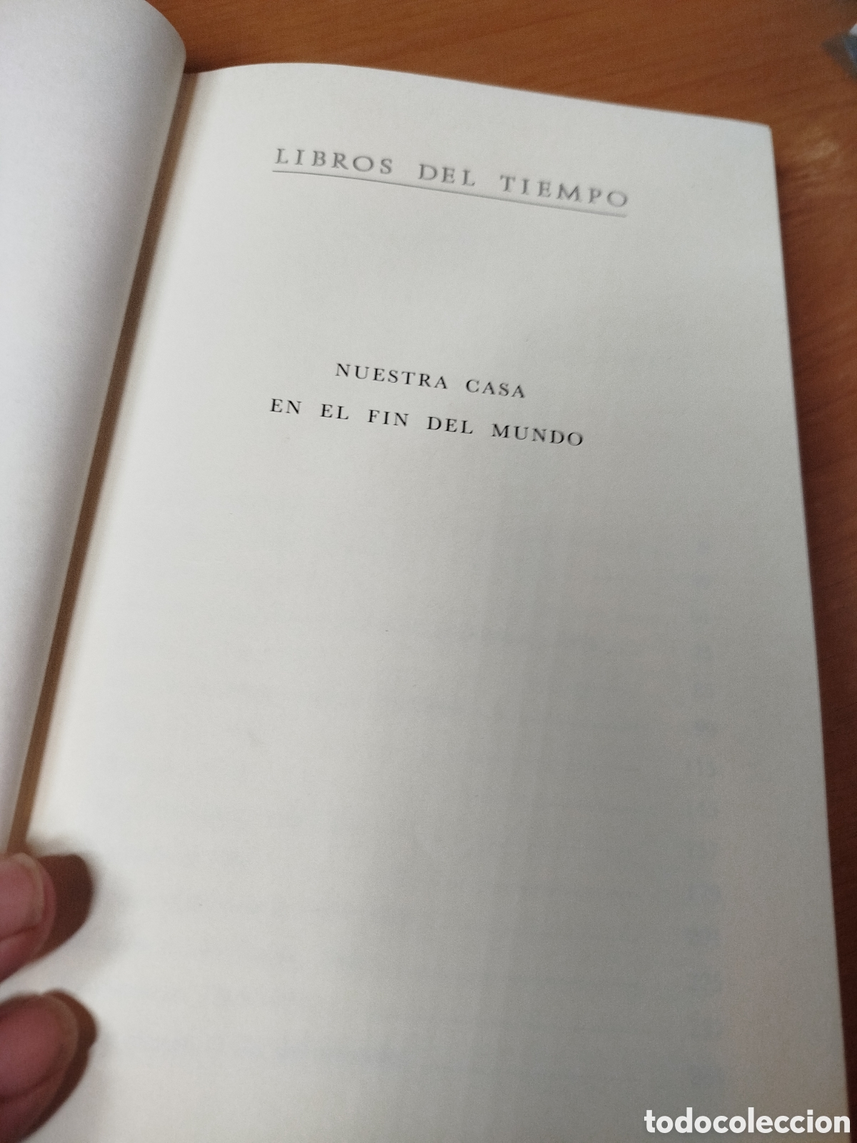 Libros de segunda mano: Nuestra casa en el fin del mundo. Libros del tiempo.