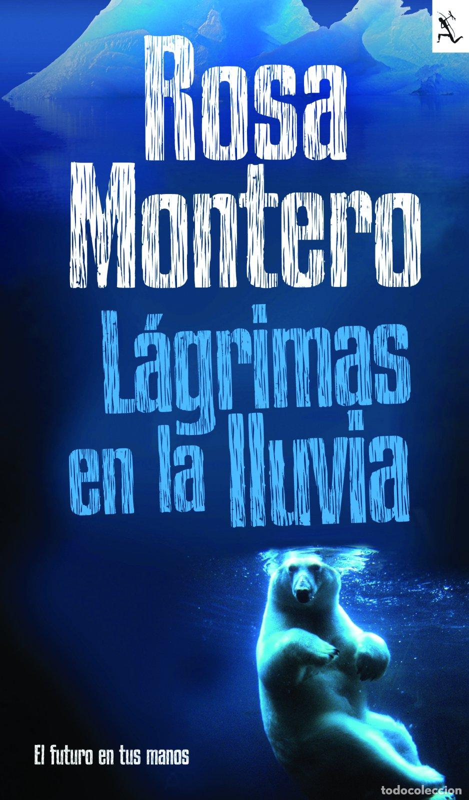 Libros de segunda mano: Lagrimas en la lluvia: el futuro en tus manos