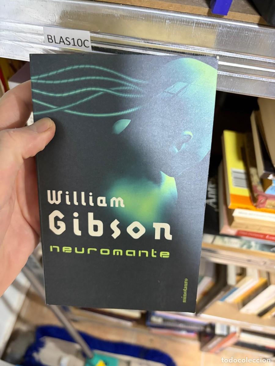 Libros de segunda mano: BLAS10C Neuromante &mdash; William Gibson &mdash; Minotauro
