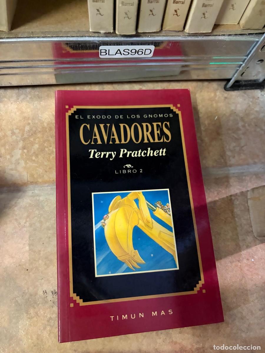 Libros de segunda mano: BLAS96D CAVADORES Terry Pratchett Timun Mas