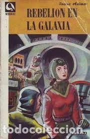 Libros de segunda mano: Rebeli&oacute;n en la galaxia - Isaac Asimov - Edhasa - 1956 - Colecci&oacute;n Nebulae, N&ordm; 20