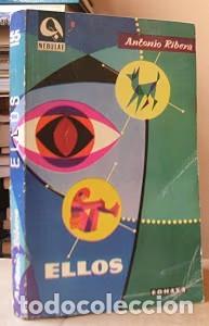 Livres d'occasion: Ellos - Antonio Ribera - Edhasa - Nebulae, N&ordm; 55 - 1959
