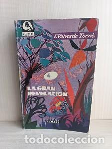 Libros de segunda mano: La gran revelaci&oacute;n - F.Valverde Torn&eacute; - Edhasa - Nebulae, N&ordm; 60
