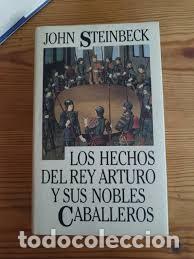 Libros de segunda mano: Los hechos del rey Arturo y sus nobles caballeros - John Steinbeck - Club C&iacute;rculo de Lectores - 1979