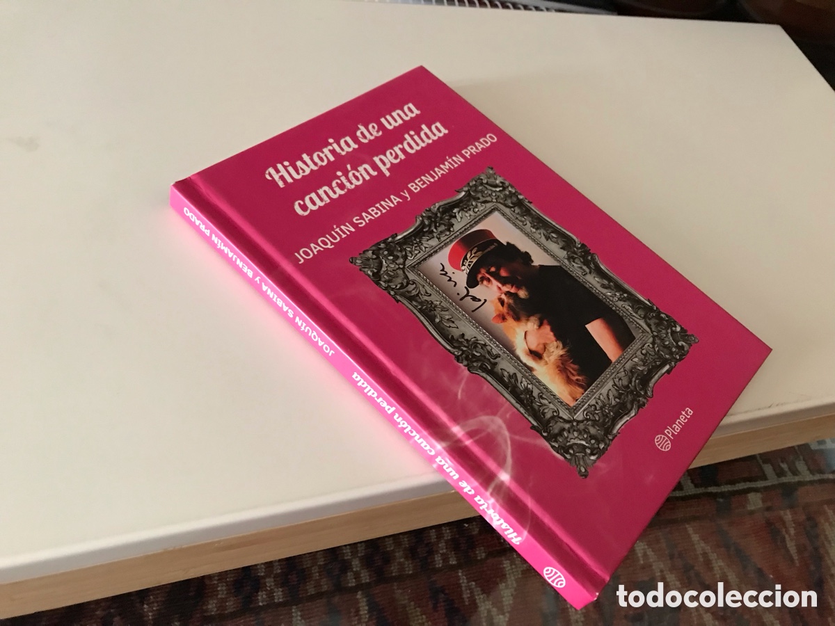 Libros de segunda mano: Teor&iacute;a de una canci&oacute;n perdida. Joaqu&iacute;n Sabina y Benjam&iacute;n Prado. Planeta