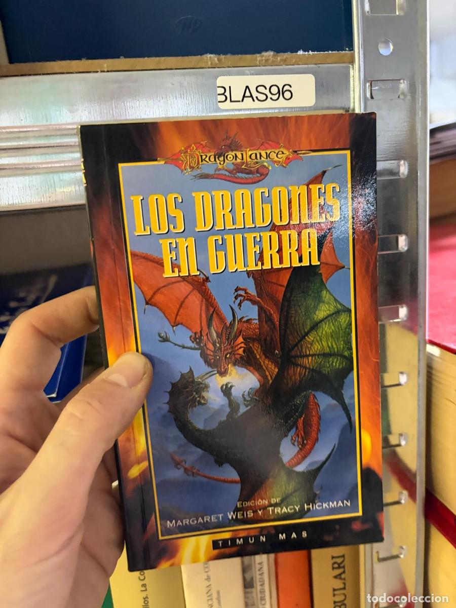 Libros de segunda mano: BLAS96 LOS DRAGONES EN GUERRA, MARGARET WEIS Y TRACY HICKMAN, TIMUN MAS