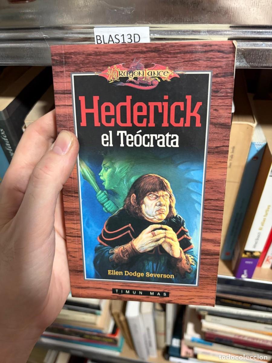Libros de segunda mano: BLAS13D HEDERICH EL TE&Oacute;CRATA, Ellen Dodge , timun mas