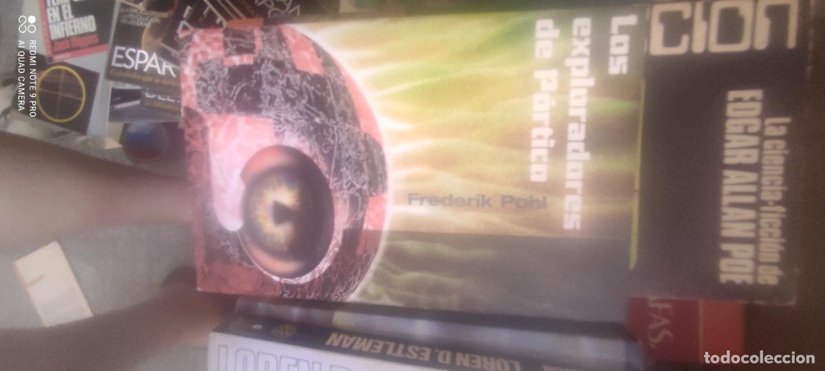 Libros de segunda mano: NOVELA LOS EXPLORADORES DE PORTICO - FREDERIK POHL; EDICIONES B