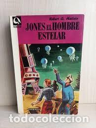 Libros de segunda mano: Jones, el hombre estrella - Raymond F. Jones - EDHASA - 1955 - Nebulae (1.&ordf; &eacute;poca), N&ordm; 9