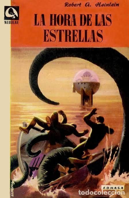 Libros de segunda mano: La hora de las estrellas - Robert A. Heinlein - Edhasa - 1957 - Colecci&oacute;n Nebulae, N&ordm; 45