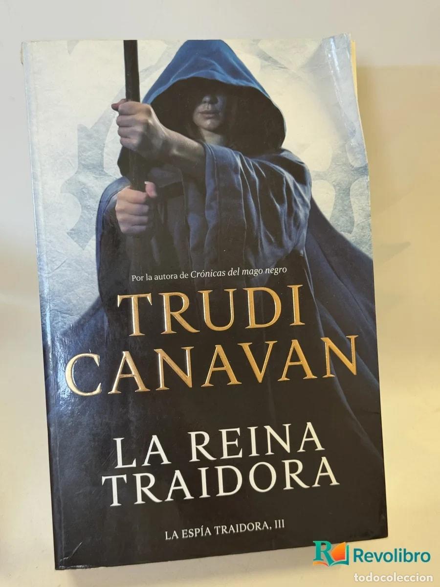 Libros de segunda mano: La Reina Traidora - Trudi Canavan