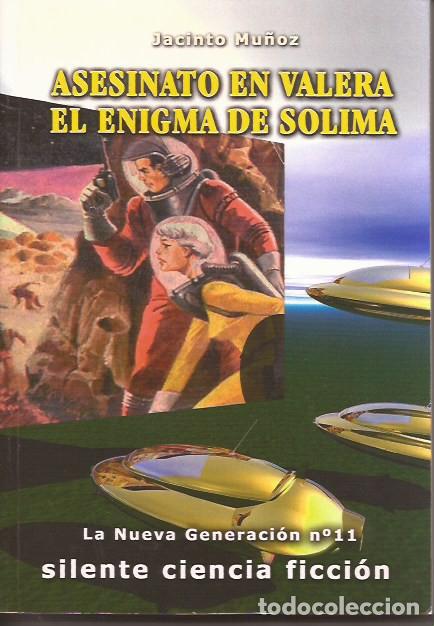 Libros de segunda mano: NOVELA ASESINATO EN VALERA JACINTO MU&Ntilde;OZ SAGA AZNAR SILENTE CIENCIA FICCI&Oacute;N 11