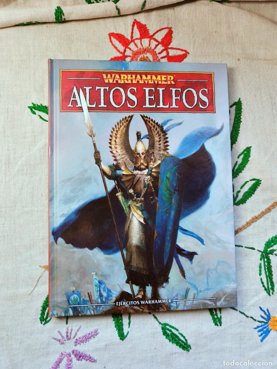 Libros de segunda mano: Ejercitos Warhammer. Altos Elfos. Octava Edici&oacute;n. Games Workshop. Suplemento. Codex.
