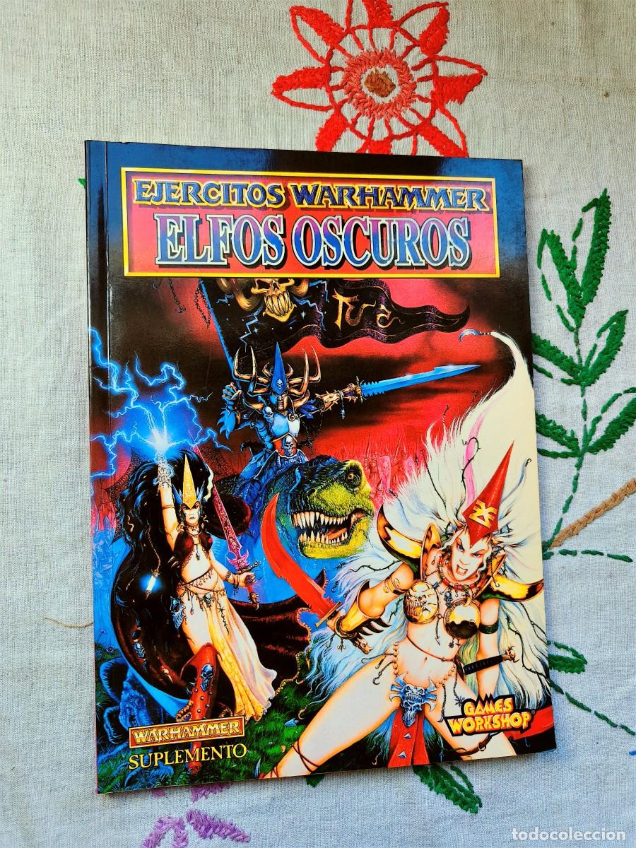 Libros de segunda mano: Ejercitos Warhammer. Elfos Oscuros. Games Workshop. Suplemento, Codex.