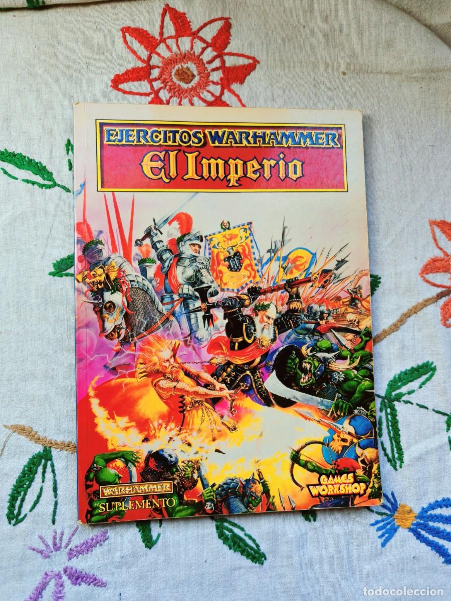 Libros de segunda mano: Ej&eacute;rcitos Warhammer. El Imperio. Games Workshop. Suplemento, Codex. Esta en buen estado.
