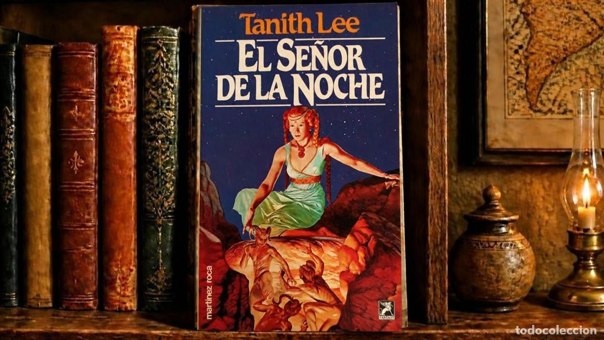 Libri di seconda mano: Libro: El Se&ntilde;or de la Noche - Tanith Lee, Editorial Mart&iacute;nez Roca, Colecci&oacute;n Fantasy, 1986