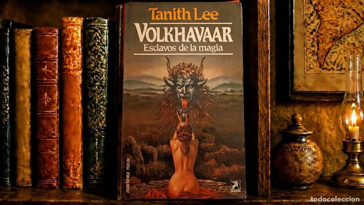 Libros de segunda mano: Libro: Volkhavaar, Esclavos de la Magia - Tanith Lee, Ed. Mart&iacute;nez Roca, Colecci&oacute;n Fantasy, 1985