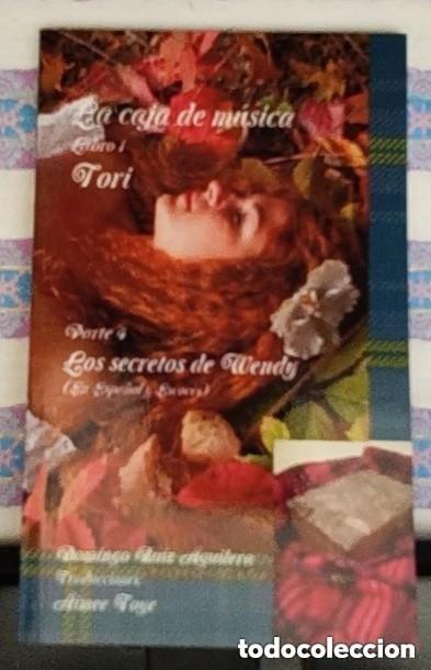 Libros de segunda mano: LA CAJA DE MUSICA libro 1 TORI Parte 4 LOS SECRETOS DE WENDY --LEER SINOPSIS