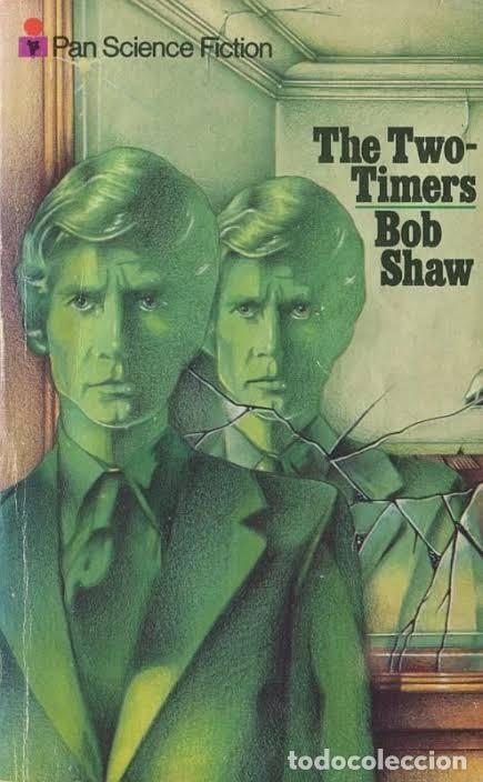 Libros de segunda mano: The Two-Timers - Bob Shaw - Pan Science Fiction