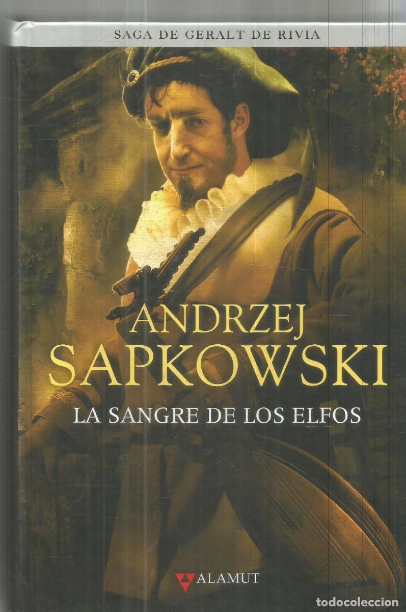 Libros de segunda mano: ANDRZEJ SAPKOWLKI. LA SANGRE DE LOS ELFOS. ALAMUT