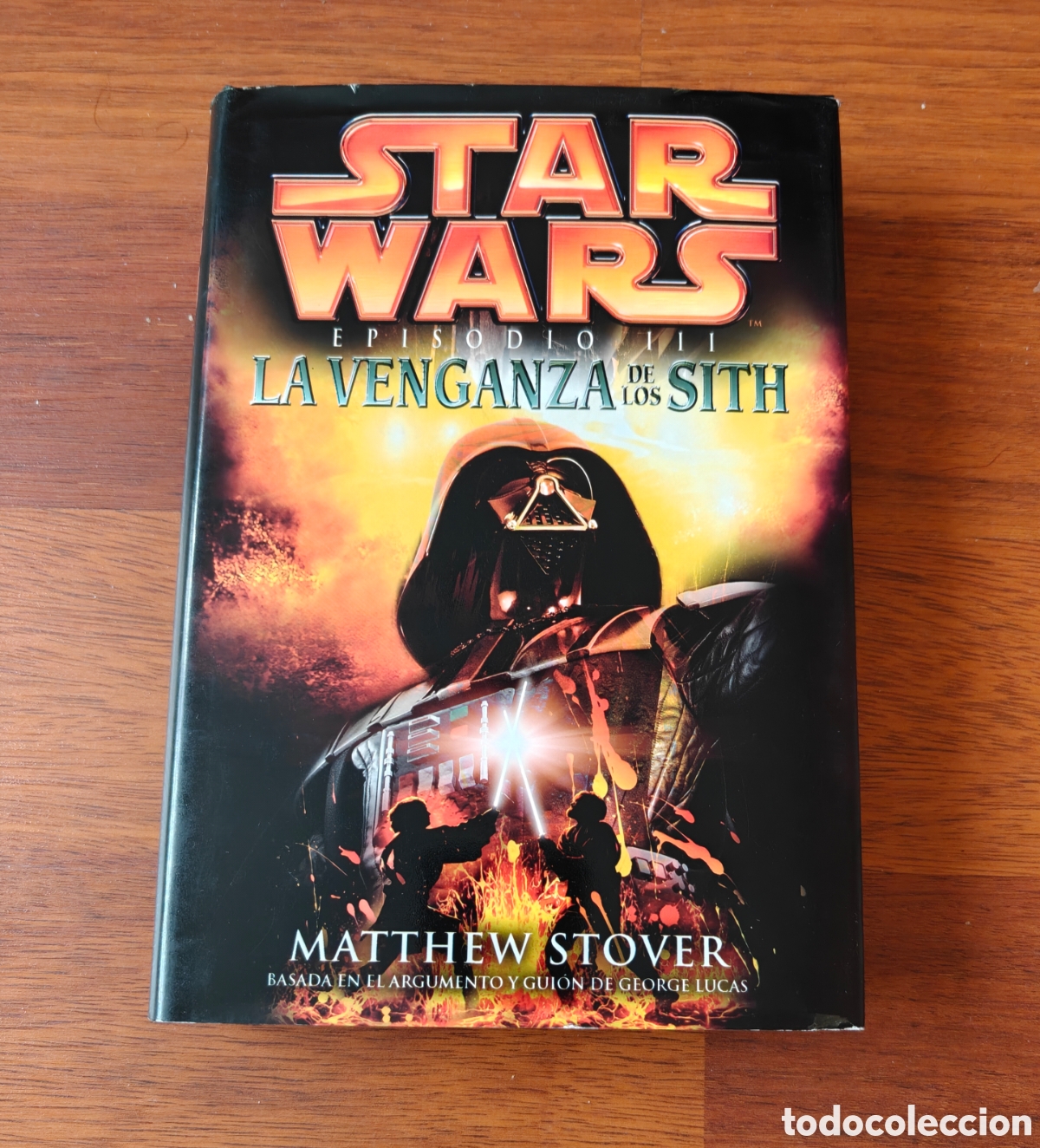 Libros de segunda mano: Star Wars Episodio III. La venganza de los Sith. Tapa dura con sobrecubierta.
