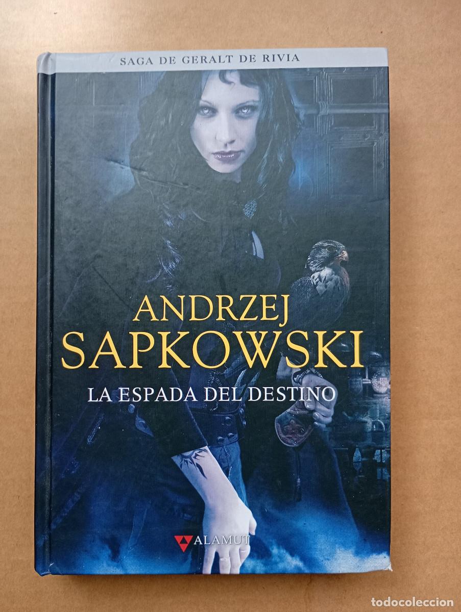 Libros de segunda mano: LA ESPADA DEL DESTINO / ANDRZEJ SAPKOWSKI / SAGA DE GERALT DE RIVIA - ALAMUT