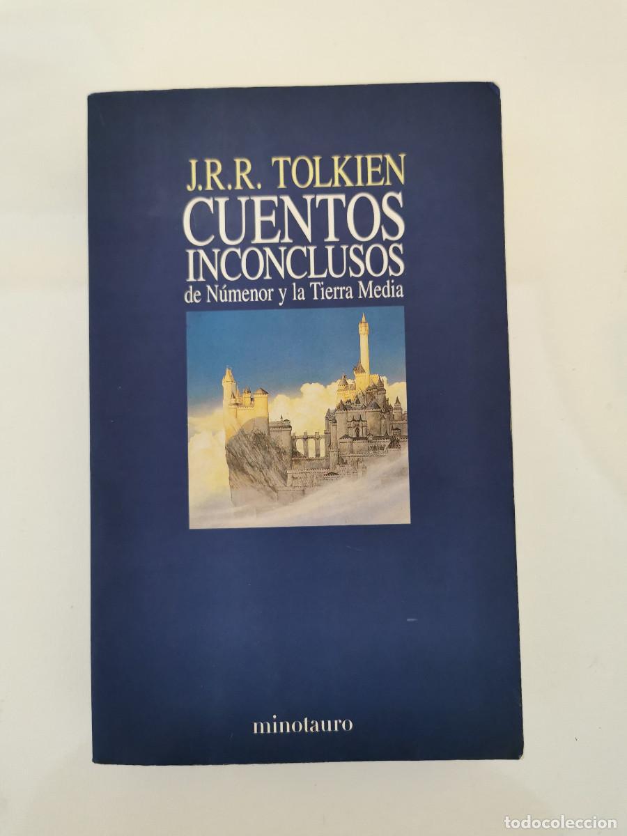 Libros de segunda mano: J. R. R. Tolkien. Cuentos inconclusos de N&uacute;menor y la Tierra Media. Minotauro.