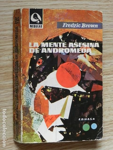 Libros de segunda mano: La mente asesina de andr&oacute;meda Fredric Brown a&ntilde;o 1963 Nebulae edhasa Ciencia Ficci&oacute;n