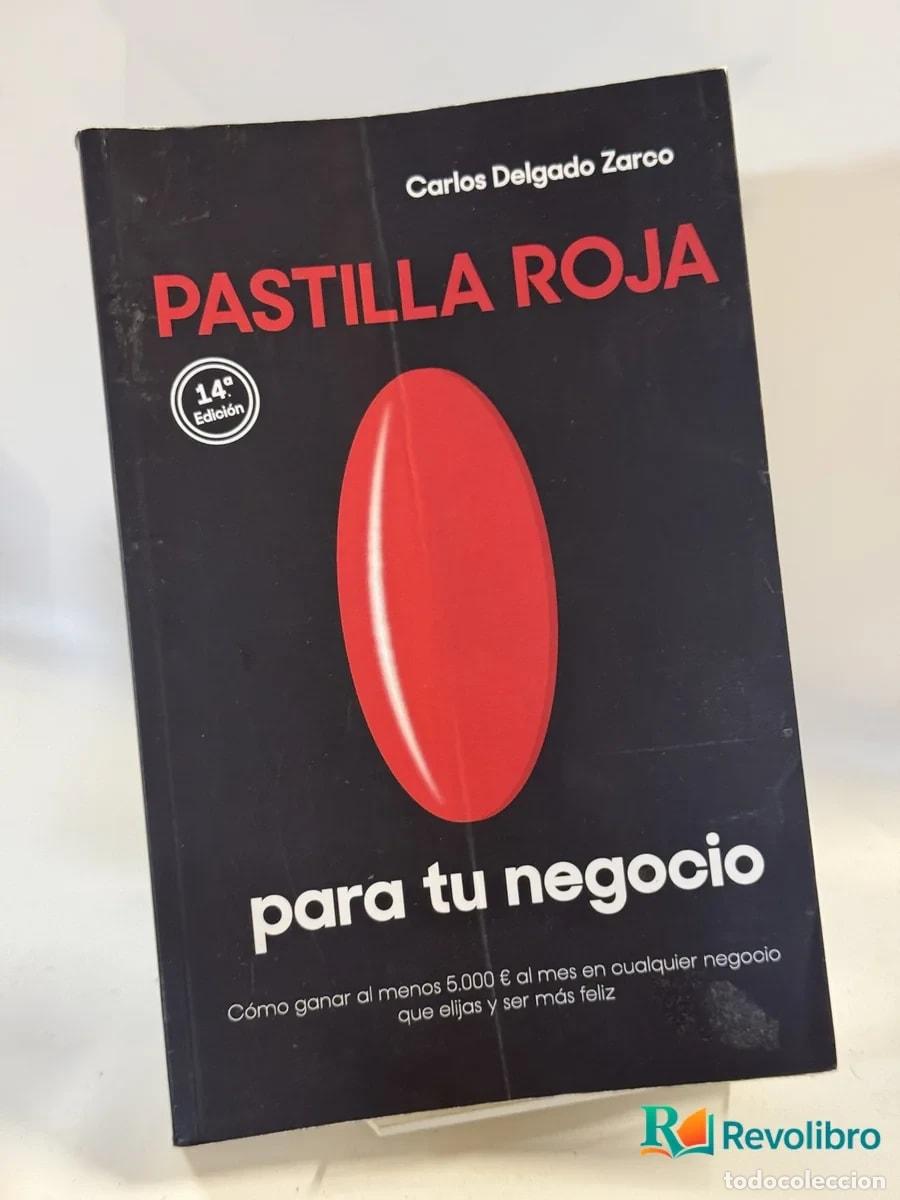 Livres d'occasion: Pastilla Roja - Carlos Delgado Zarco