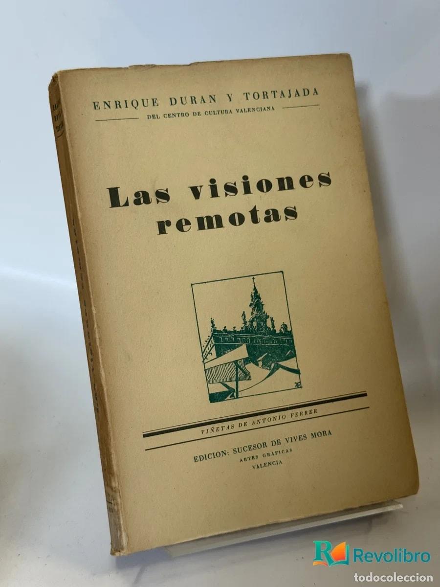 Libros de segunda mano: Las visiones remotas - Enrique Duran y Tortajada