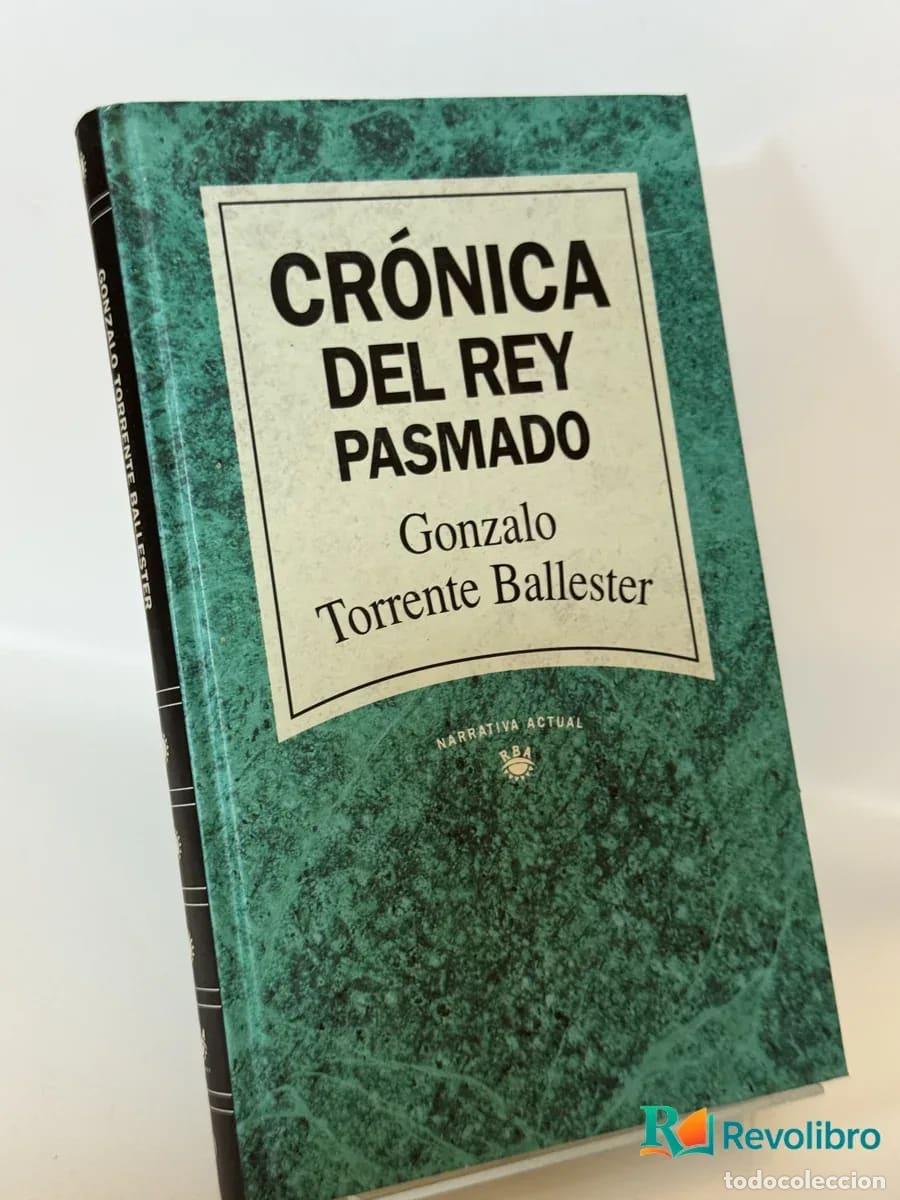 Livros em segunda m&atilde;o: Cr&oacute;nica del Rey Pasmado - Gonzalo Torrente Ballester