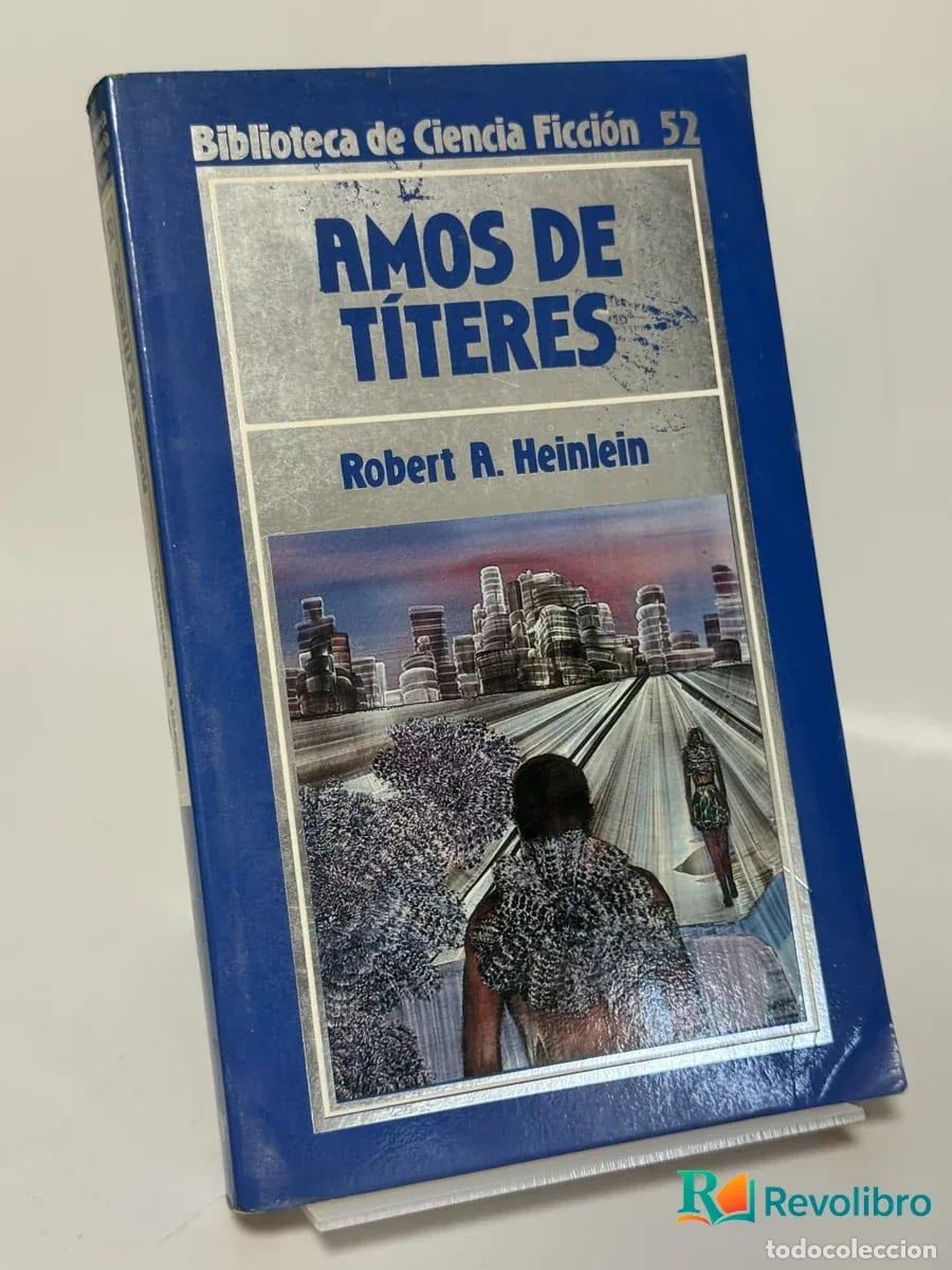 Second hand books: Amos de t&iacute;teres - Robert A. Heinlein