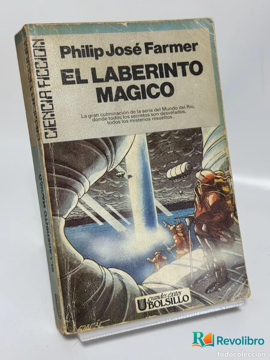 Second hand books: El Laberinto Magico - Philip Jos&eacute; Farmer