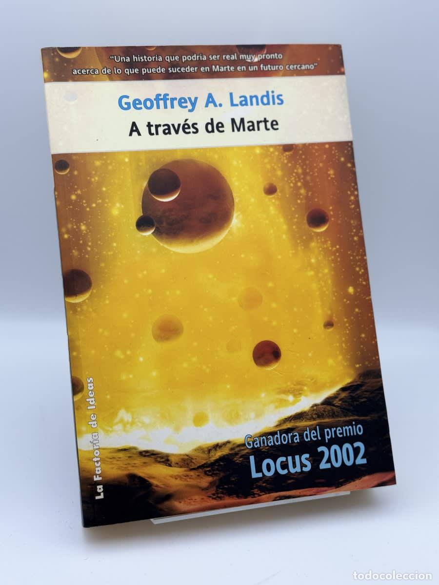 Libros de segunda mano: A trav&eacute;s de Marte - Geoffrey A. Landis
