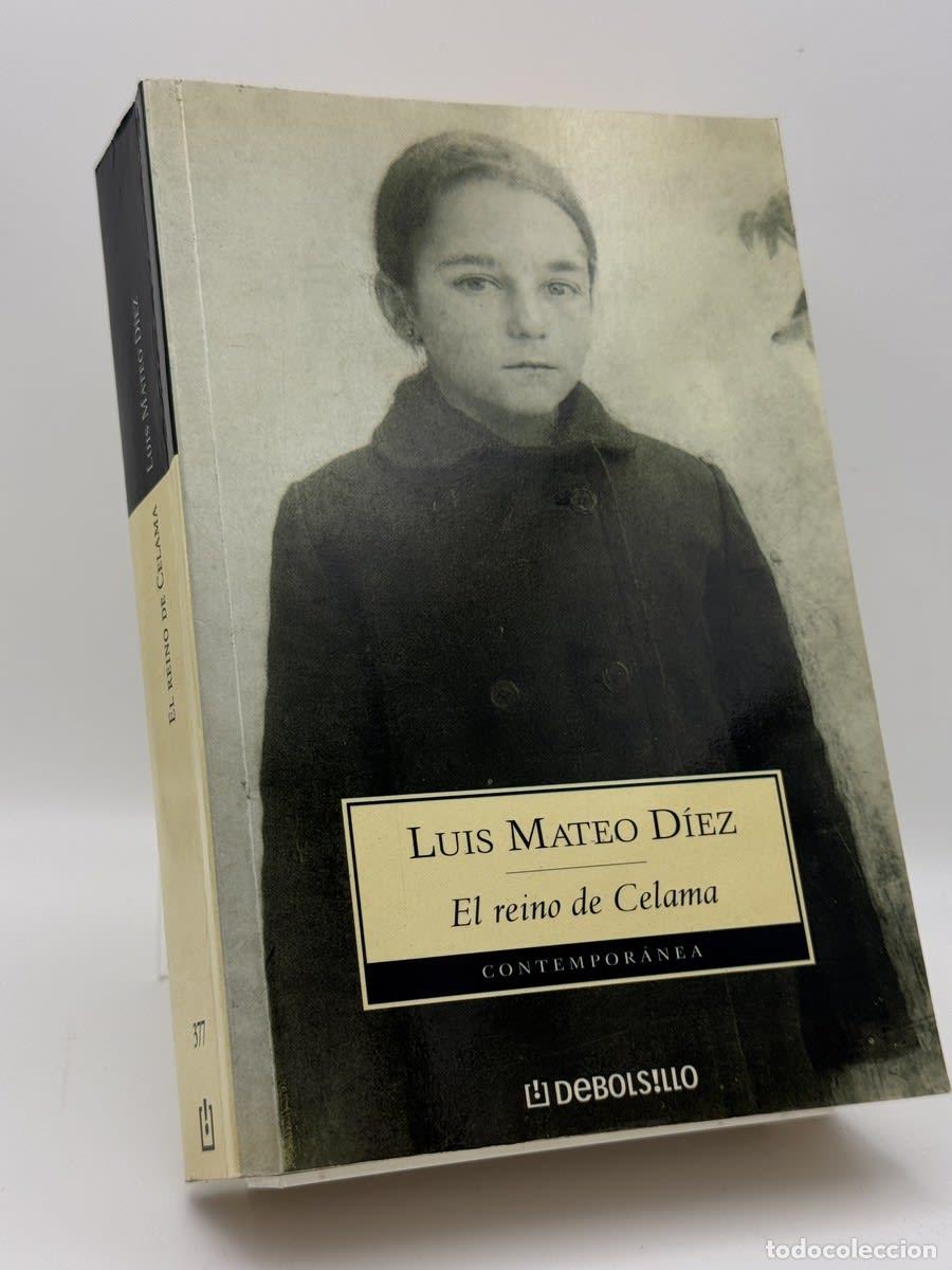 Libros de segunda mano: El reino de Celama - Luis Mateo D&iacute;ez