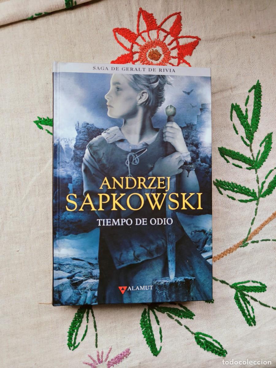 Libros de segunda mano: Tiempo de Odio. Saga Geralt de Rivia 4. Andrzej Sapkowski. Editorial Alamut. Tapa dura. The Witcher.