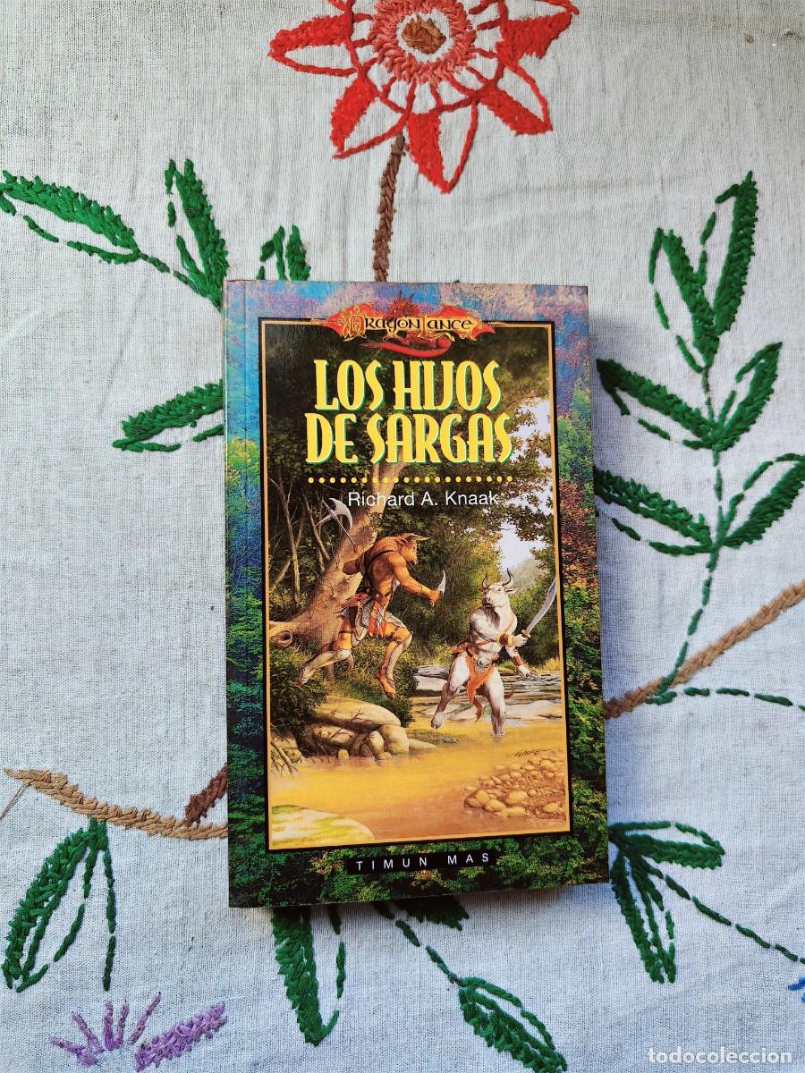 Libros de segunda mano: Los Hijos de Sargas. Richar A Knaak. Dragonlance. Timun Mas.