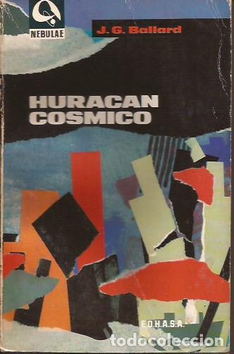 Libros de segunda mano: NOVELA HURACAN COSMICO J G BALLARD NEBULAE CIENCIA FICCI&Oacute;N