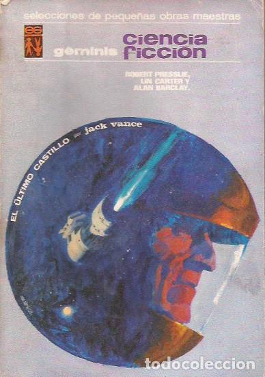 Libros de segunda mano: NOVELA EL &Uacute;LTIMO CASTILLO JACK VANCE GEMINIS CIENCIA FICCI&Oacute;N