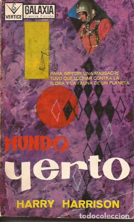 Libros de segunda mano: NOVELA MUNDO YERTO HARRY HARRISON CIENCIA FICCI&Oacute;N