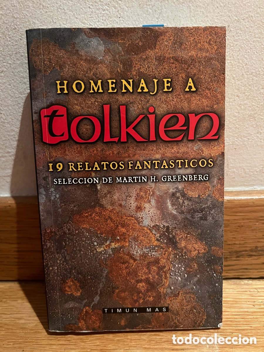 Libros de segunda mano: HOMENAJE A Tolkien 19 RELATOS FANTASTICOS SELECCION DE MARTIN H. GREENBERG