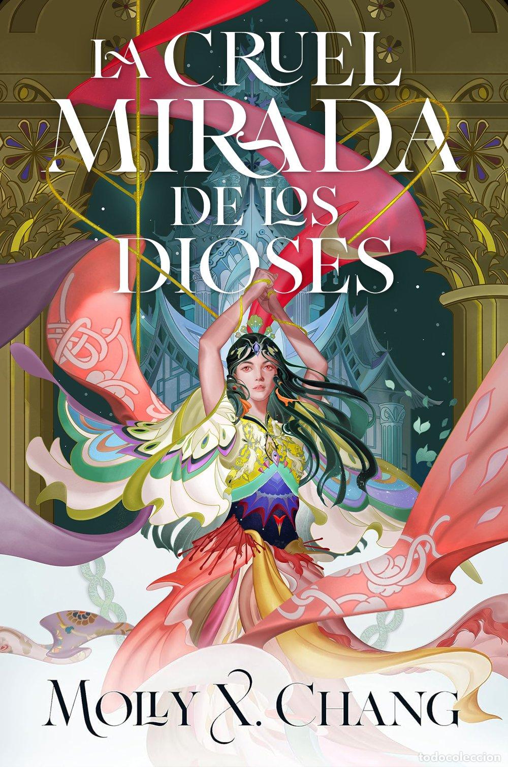 Libros de segunda mano: La Cruel Mirada de los Dioses - Molly X. Chang - Editorial Hidra - Vol: 1